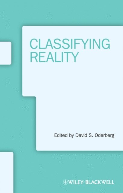 David S. Oderberg - Classifying Reality, E-bok