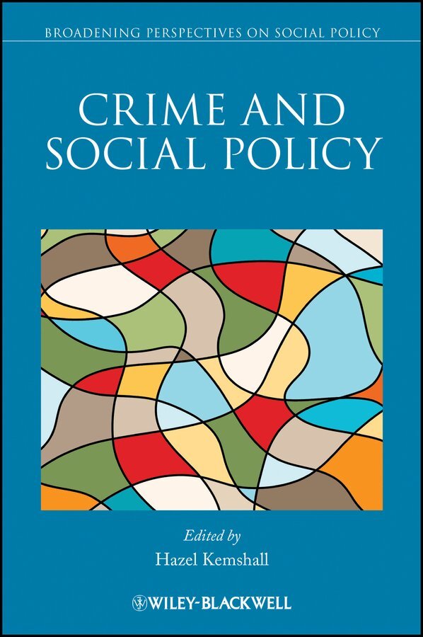 Hazel Kemshall - Crime and Social Policy. Tillgänglighet: Tillfälligt slut