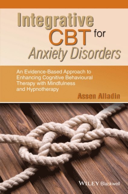 Assen Alladin - Integrative CBT for Anxiety Disorders, E-bok