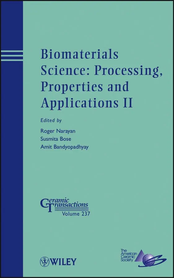 R Narayan - Biomaterials Science – Processing, Properties and Applications II – Ceramic Transactions, Volume 237. Tillgänglighet: Tillfälligt slut