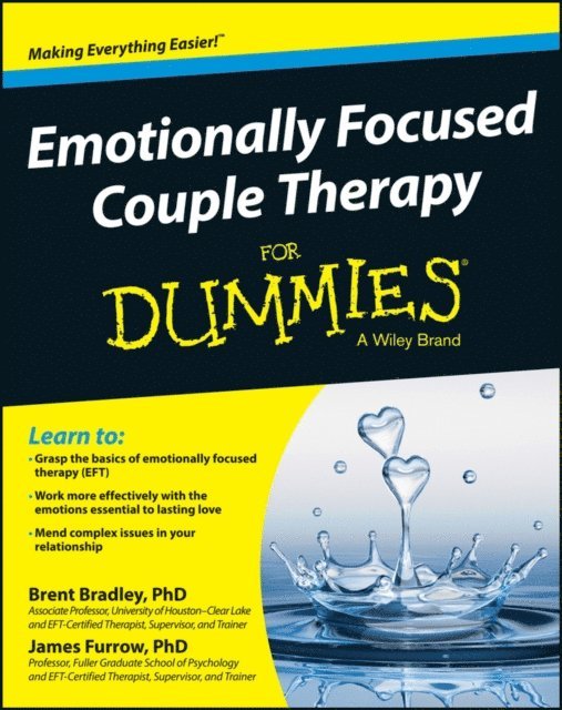 James Furrow, Brent Bradley - Emotionally Focused Couple Therapy For Dummies, E-bok