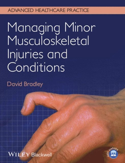 David Bradley - Managing Minor Musculoskeletal Injuries and Conditions, E-bok