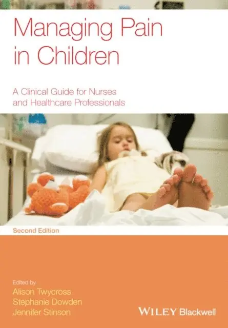 Jennifer Stinson, Stephanie Dowden, Alison Twycross - Managing Pain in Children, E-bok. Tillgänglighet: Lägg i varukorg