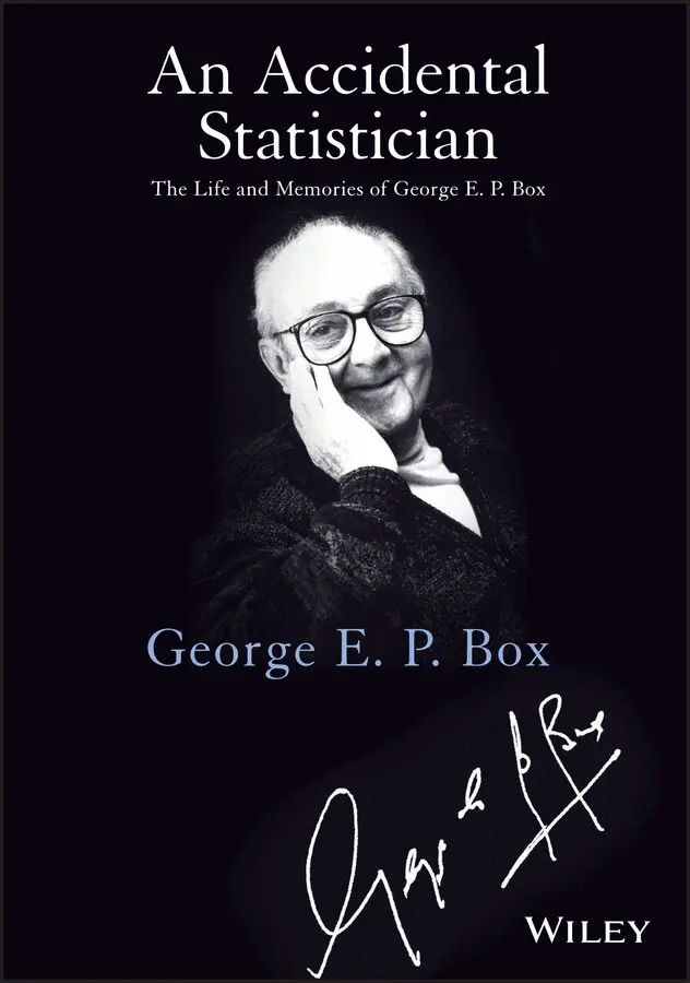 George E. P. Box - Accidental Statistician – The Life and Memories of George E. P. Box. Tillgänglighet: Tillfälligt slut
