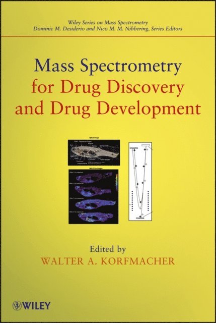 Walter A. Korfmacher - Mass Spectrometry for Drug Discovery and Drug Development, E-bok