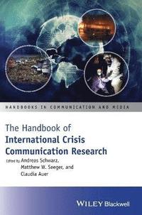 Handbook of International Crisis Communication Research