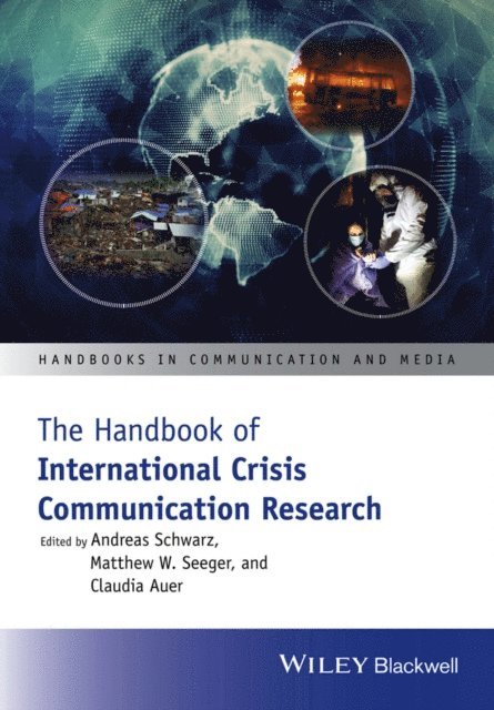Claudia Auer, Matthew W. Seeger, Andreas Schwarz - Handbook of International Crisis Communication Research, E-bok