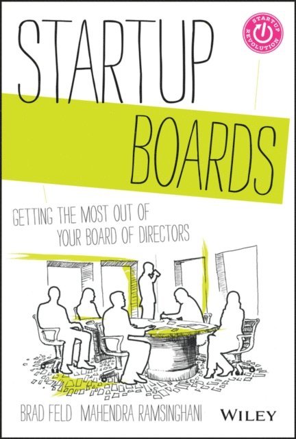 Mahendra Ramsinghani, Brad Feld - Startup Boards, E-bok