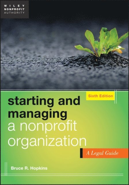 Bruce R. Hopkins - Starting and Managing a Nonprofit Organization, E-bok