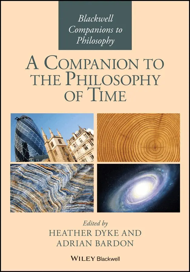 Adrian Bardon, Heather Dyke - Companion to the Philosophy of Time. Tillgänglighet: Tillfälligt slut