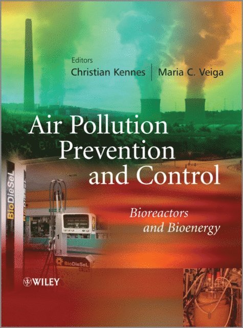 Maria C. Veiga, Christian Kennes - Air Pollution Prevention and Control, E-bok