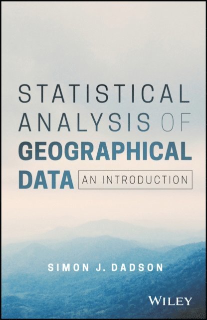 Simon James Dadson - Statistical Analysis of Geographical Data, E-bok