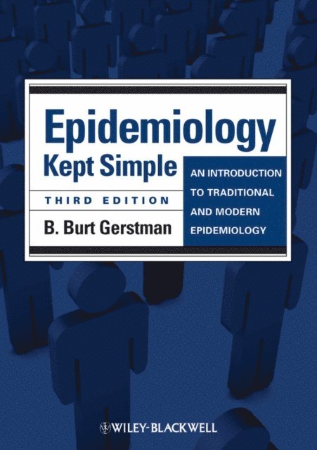 B. Burt Gerstman - Epidemiology Kept Simple, E-bok