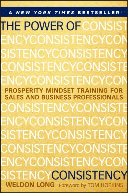 Weldon Long - Power of Consistency, E-bok