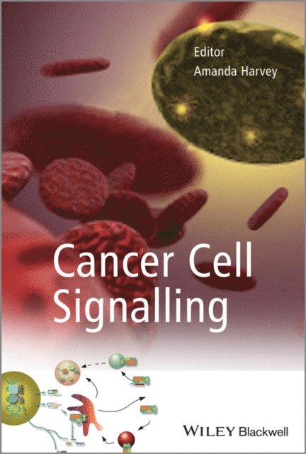 Amanda Harvey - Cancer Cell Signalling, E-bok