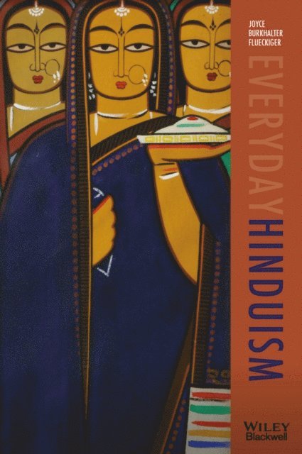 Joyce Burkhalter Flueckiger - Everyday Hinduism, E-bok