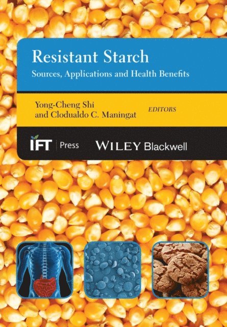 Clodualdo C. Maningat, Yong-Cheng Shi - Resistant Starch, E-bok