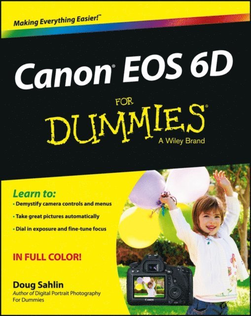 Doug Sahlin - Canon EOS 6D For Dummies, E-bok
