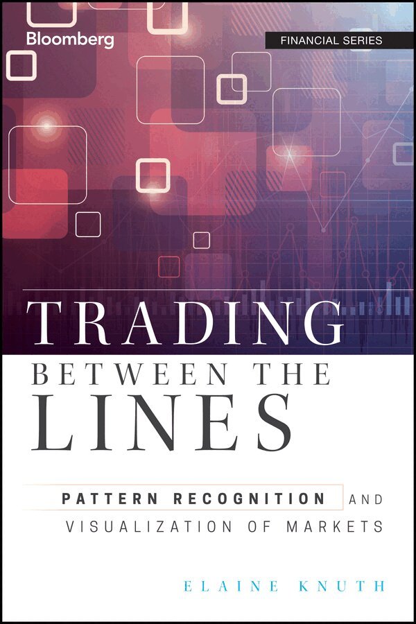 E Knuth - Trading Between the Lines: Pattern Recognition and  Visualization of Markets. Tillgänglighet: Tillfälligt slut