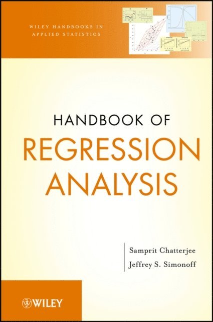Jeffrey S. Simonoff, Samprit Chatterjee - Handbook of Regression Analysis, E-bok
