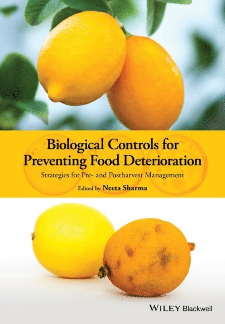 Neeta Sharma - Biological Controls for Preventing Food Deterioration, E-bok