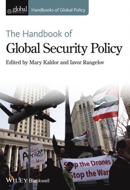 Iavor Rangelov, Mary Kaldor - Handbook of Global Security Policy, E-bok