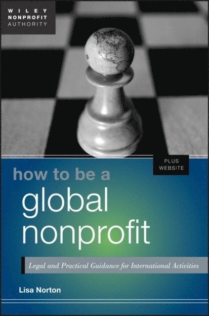 Lisa Norton - How to Be a Global Nonprofit, E-bok