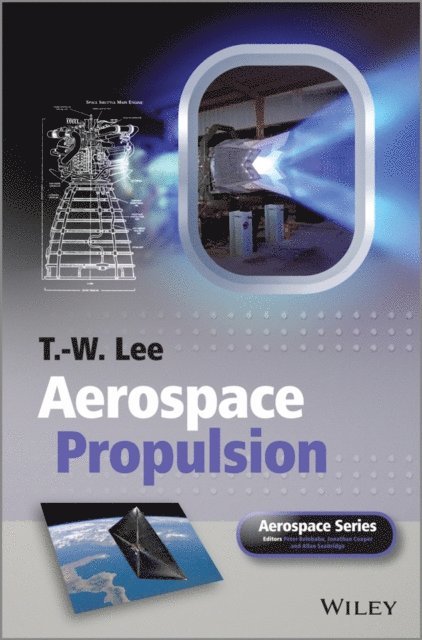 T. W. Lee - Aerospace Propulsion, E-bok
