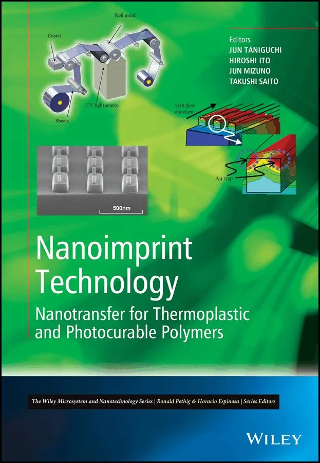 Jun Taniguchi, Hiroshi Ito, Jun Mizuno, Takushi Saito - Nanoimprint Technology – Nanotransfer for Thermoplastic and Photocurable Polymer. Tillgänglighet: Tillfälligt slut