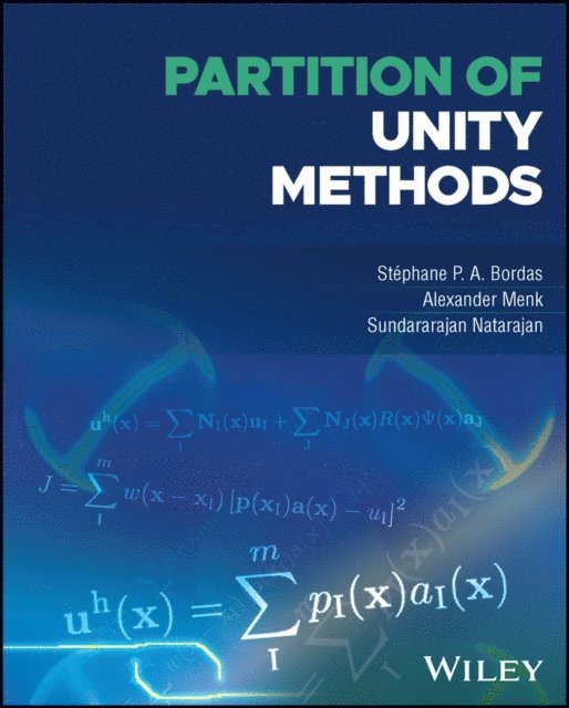 Sundararajan Natarajan, Alexander Menk, St phane P. A. Bordas - Partition of Unity Methods, E-bok