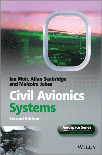 Malcolm Jukes, Allan Seabridge, Ian Moir - Civil Avionics Systems, E-bok