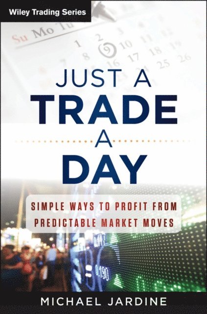 Michael Jardine - Just a Trade a Day, E-bok
