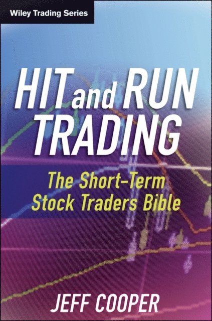 Jeff Cooper - Hit and Run Trading, E-bok