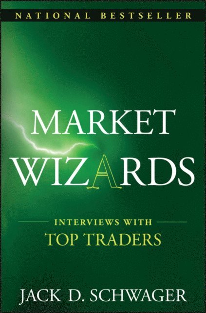 Jack D. Schwager - Market Wizards: Interviews with Top Traders, E-bok