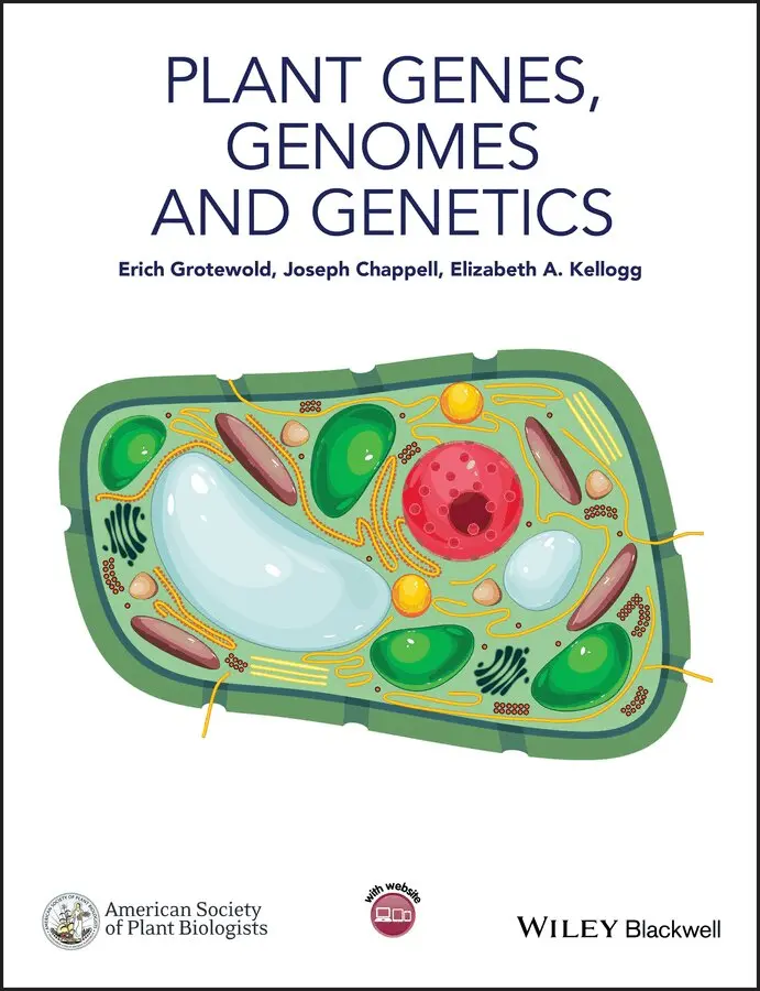 Erich Grotewold, Joseph Chappell, Elizabeth A. Kellogg - Plant Genes, Genomes and Genetics. Tillgänglighet: Tillfälligt slut