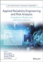 Ilia B. Frenkel, Alex Karagrigoriou, Anatoly Lisnianski, Andre V. Kleyner - Applied Reliability Engineering and Risk Analysis, Inbunden