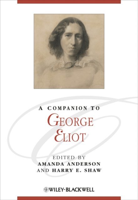 Harry E. Shaw, Amanda Anderson - Companion to George Eliot, E-bok