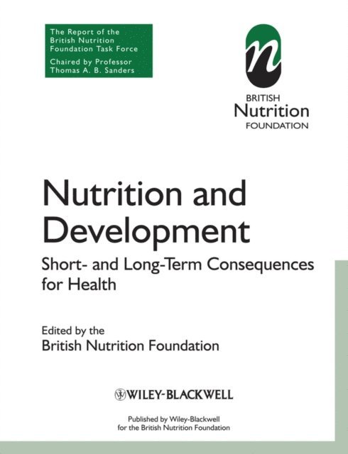 Sara Stanner, Thomas A. B. Sanders - Nutrition and Development, E-bok