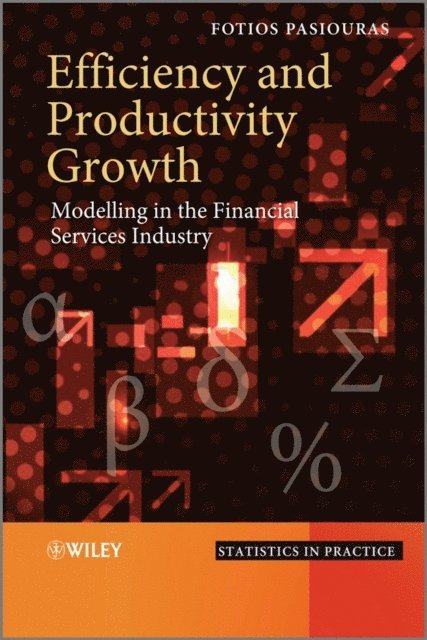 Fotios Pasiouras - Efficiency and Productivity Growth, E-bok