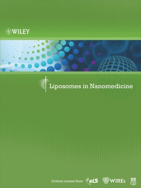 Wiley - Liposomes in Nanomedicine, E-bok