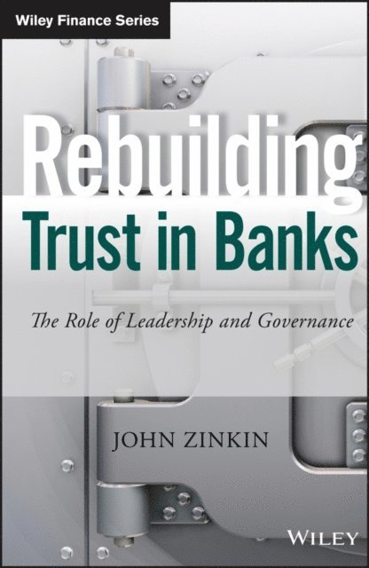 John Zinkin - Rebuilding Trust in Banks, E-bok