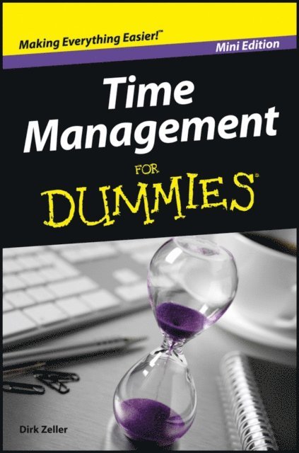 Dirk Zeller - Time Management For Dummies, E-bok