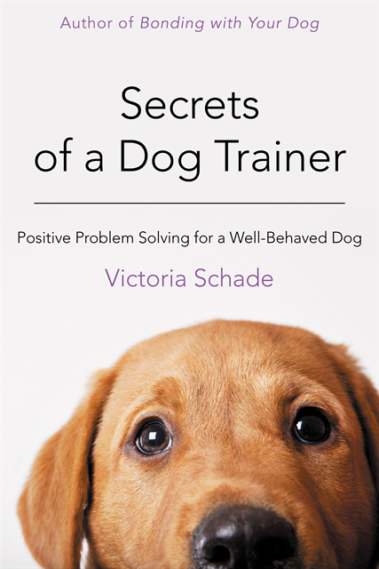 Victoria Schade - Secrets of a Dog Trainer, E-bok