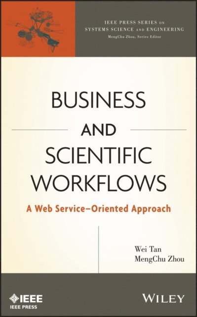 MengChu Zhou, Wei Tan - Business and Scientific Workflows, E-bok