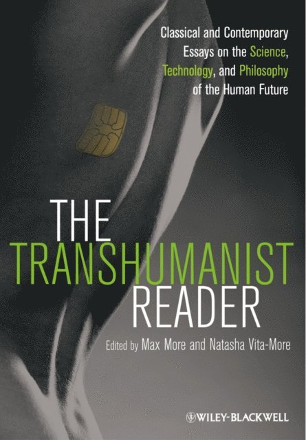 Natasha Vita-More, Max More - Transhumanist Reader, E-bok
