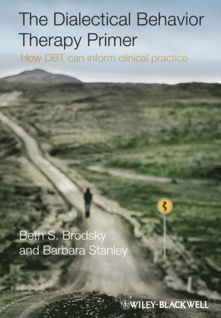 Barbara Stanley, Beth S. Brodsky - Dialectical Behavior Therapy Primer, E-bok