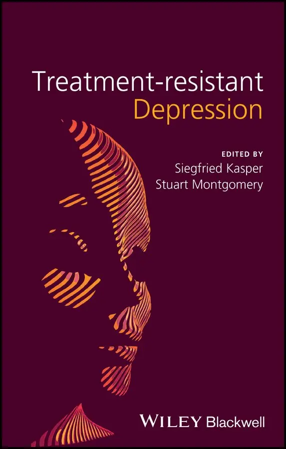 Siegfried Kasper, Stuart A. Montgomery - Treatment–Resistant Depression. Tillgänglighet: Tillfälligt slut