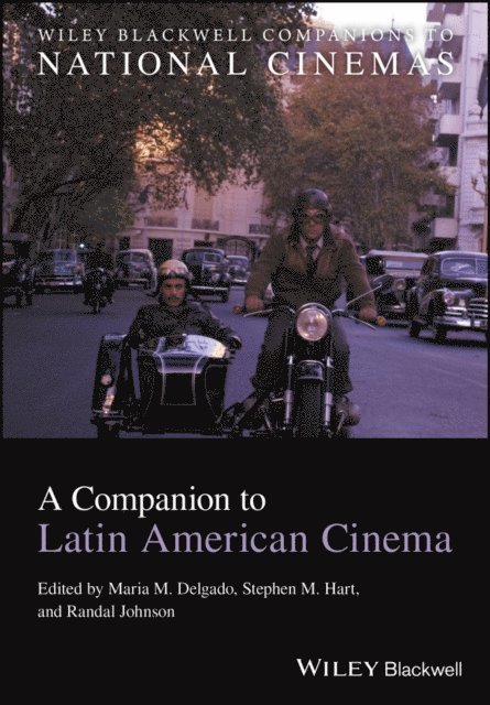 Randal Johnson, Stephen M. Hart, Maria M. Delgado - Companion to Latin American Cinema, E-bok