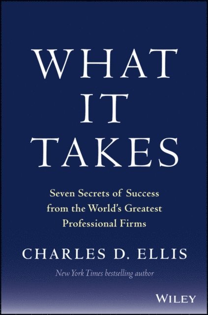 Charles D. Ellis - What It Takes, E-bok