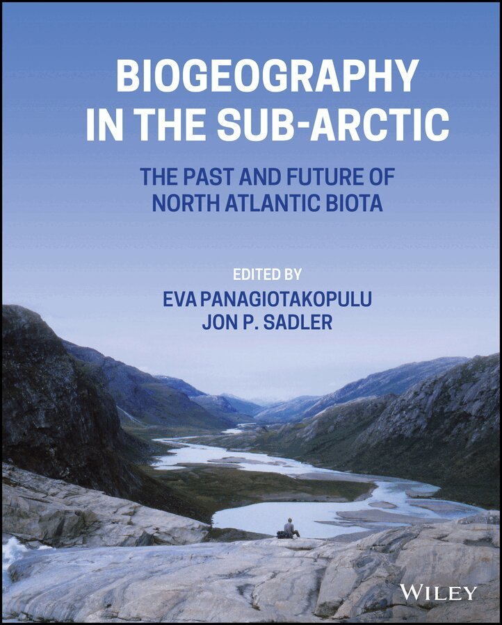 Eva Panagiotakopulu, Jon P. Sadler - Biogeography in the Sub–Arctic – The Past and Future of North Atlantic Biota. Tillgänglighet: Tillfälligt slut